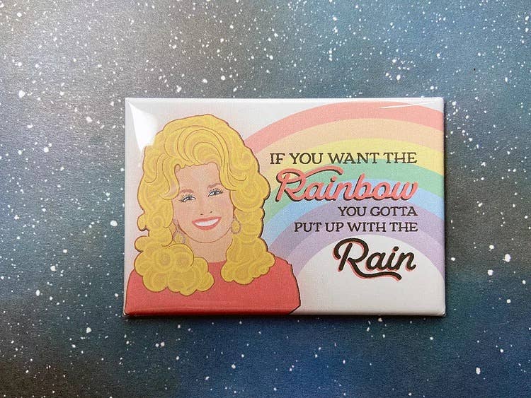 If You Want The Rainbow Dolly Parton Souvenir Magnet