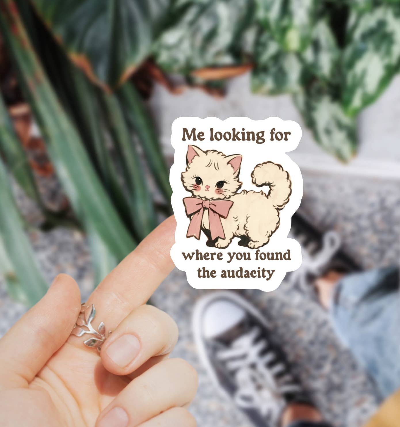 Where You Found the Audacity Funny Sticker